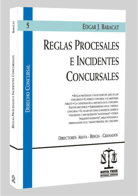 Reglas Procesales e Incidentes Concursales